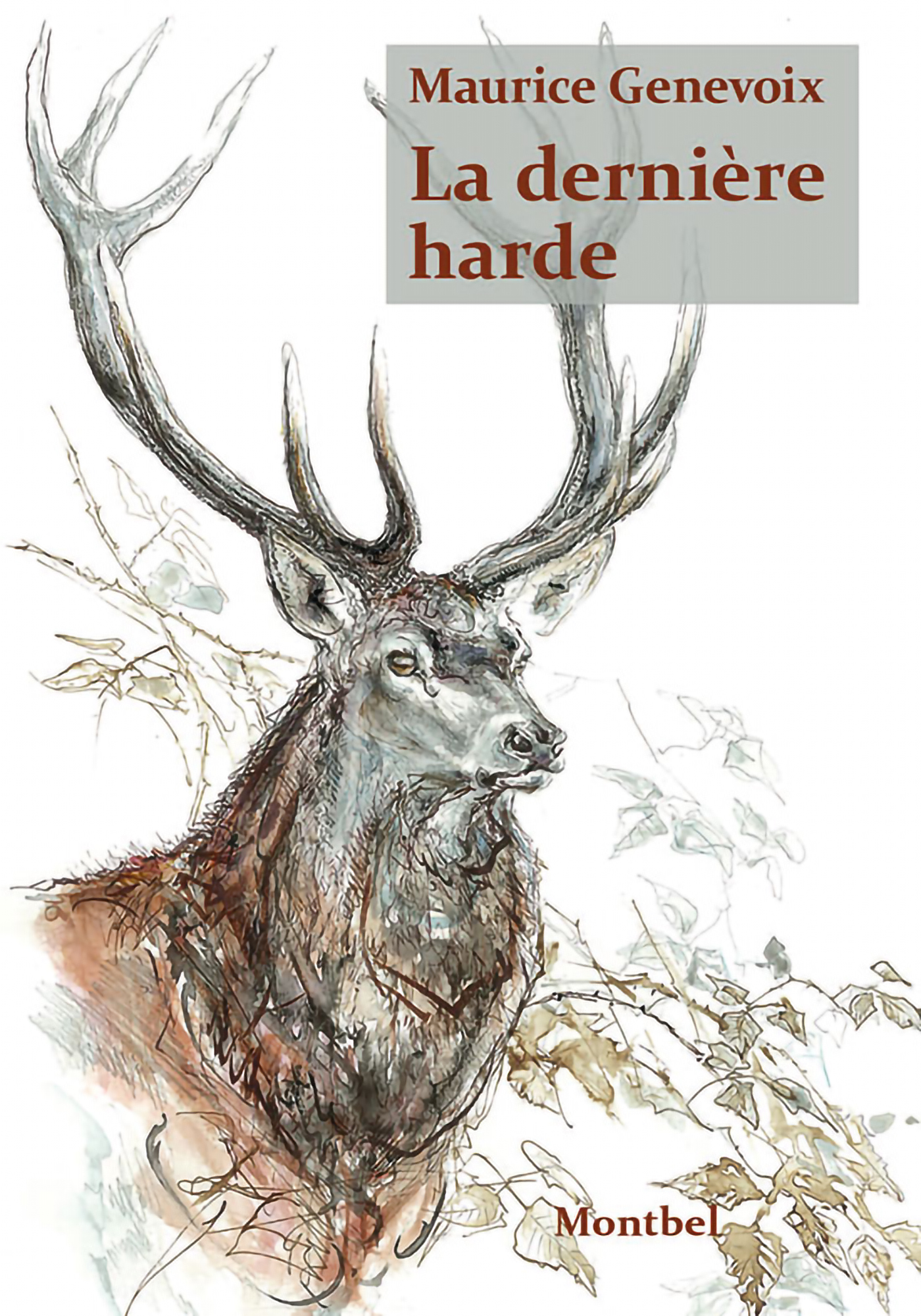 La dernière harde, de Maurice GENEVOIX