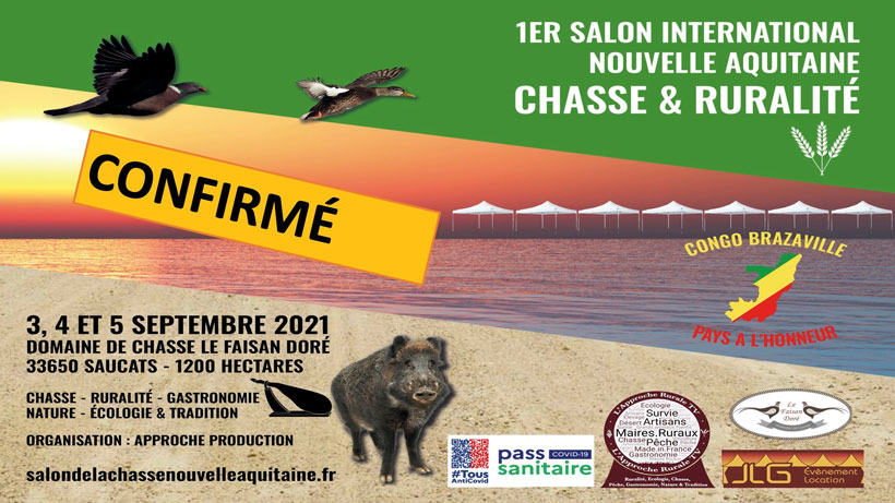 Le 1er salon Chasse & Ruralité en Nouvelle-Aquitaine aura bien lieu les 3, 4, et 5 septembre