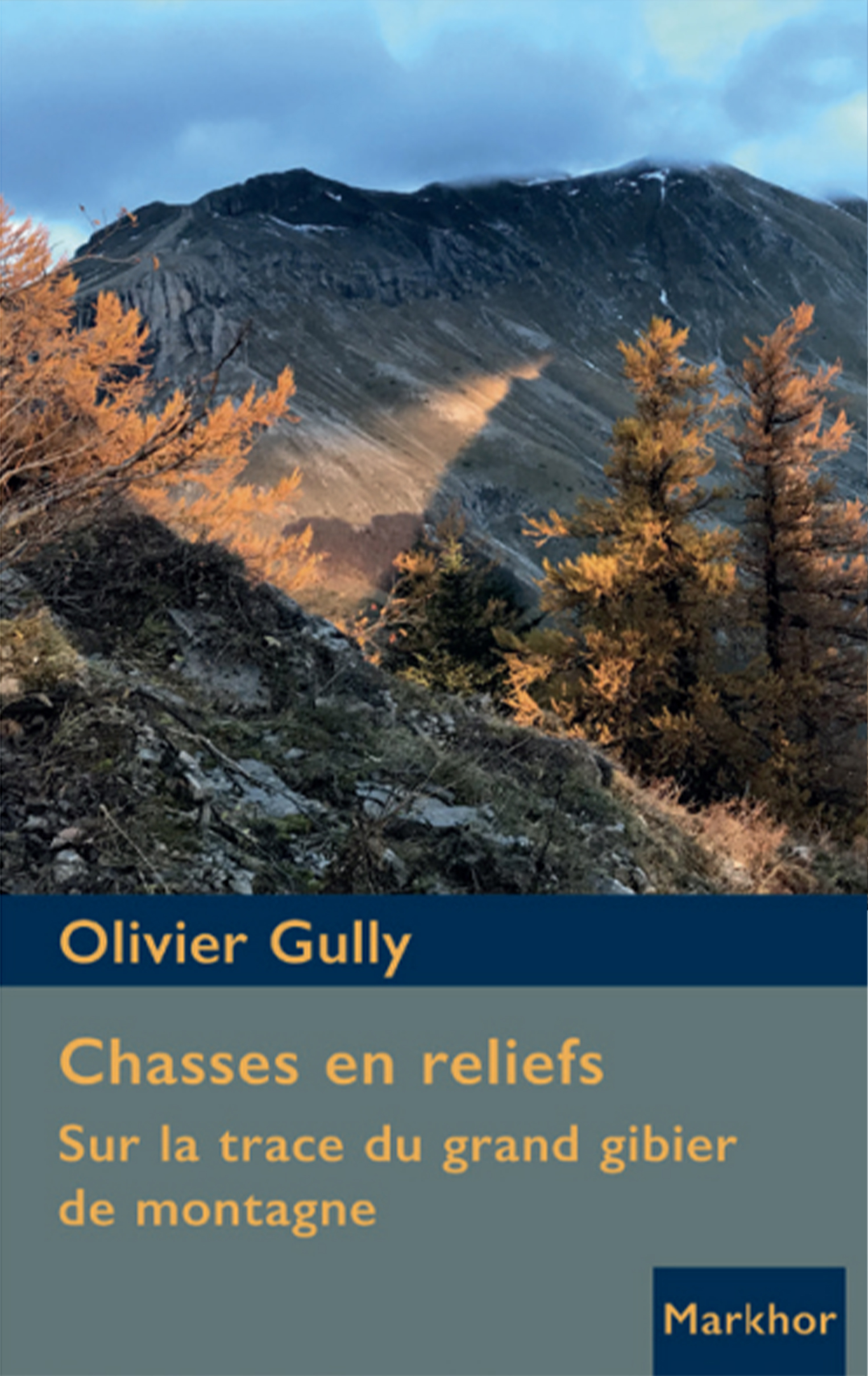 Chasses en reliefs, d’Olivier GULLY